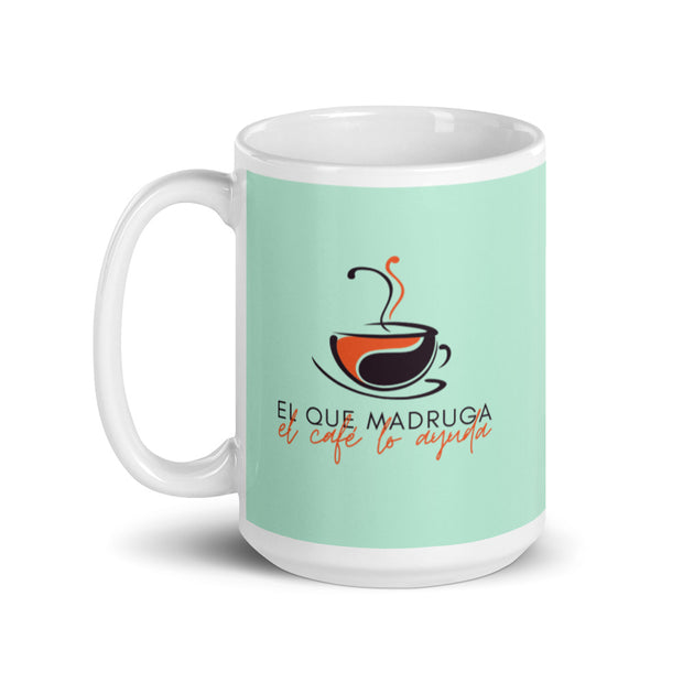 The early bird helps the coffee Bright white mug